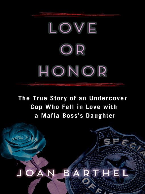 Title details for Love or Honor by Joan Barthel - Available